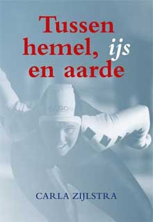 Carla Zijlstra Tussen hemel ijs en aarde Autobiografie Recensie