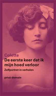 Colette De eerste keer dat ik mijn hoed verloor Prive-domein