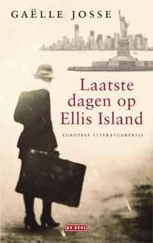 Gaëlle Josse Laatste dagen op Ellis Island Recensie