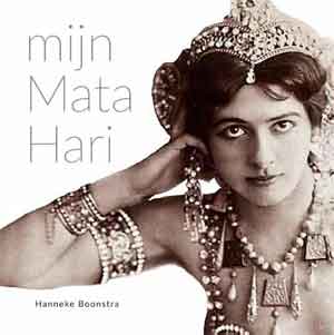 Hanneke Boonstra Mijn Mata Hari Boek