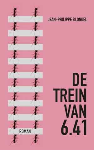 Jean-Philippe Blondel De trein van 6.41 Recensie