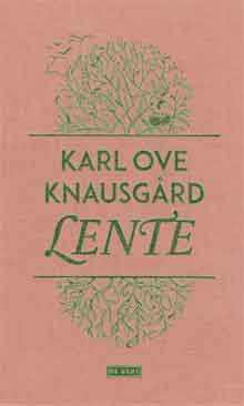 Karl Ove Knausgard Lente Recensie