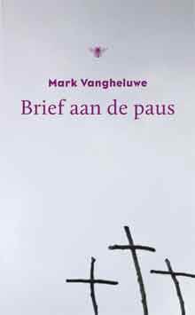 Mark Vangheluwe Brief aan de Paus Recensie