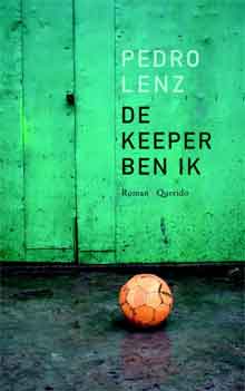 Pedro Lenz De keeper ben ik Recensie Debuutroman