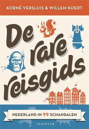 De Rare Reisgids Nederland in 99 Schandalen Recensie