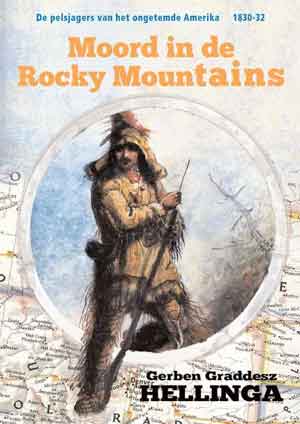 Gerben Graddesz Hellinga Moord in de Rocky Mountains Recensie