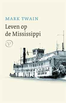 Mark Twain Leven op de Mississippi Recensie