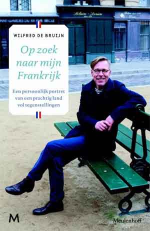 Wilfred de Bruijn Op zoek naar mijn Frankrijk Recensie