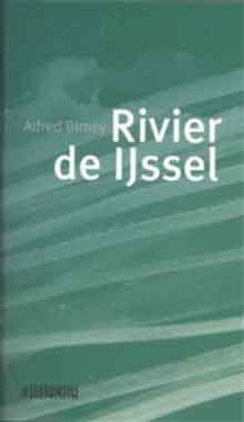 Alfred Birney Rivier de IJssel Recensie