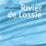 Alfred Birney Rivier de Lossie Recensie