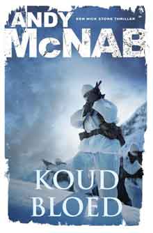 Andy McNab Koud Bloed Recensie Nick Stone Thriller