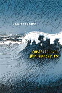 Watersnoodramp Boeken Jan Terlouw Oosterschelde Windkracht 10