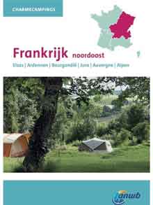 ANWB Campinggids Frankrijk Noordoost Charmecampings