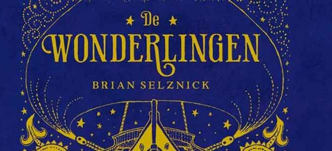 Brian Selznick De Wonderlingen Recensie Jeugdboek