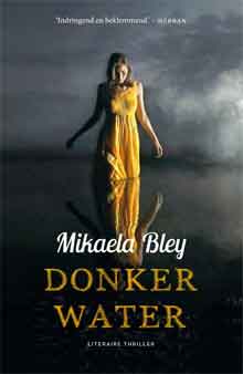 Mikaela Bley Donker water Recensie Zweedse Thriller