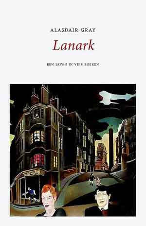 Alisdair Gray Lanark Recensie Roman uit Schotland