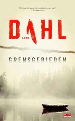 Arne Dahl Grensgebieden Recensie ★★★★★ Uitmuntend