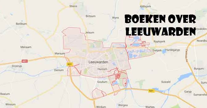 Boeken over Leeuwarden Geschiedenisboek Romans