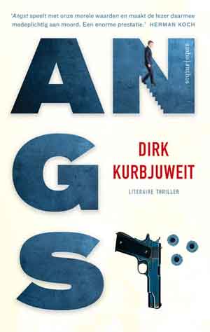 Dirk Kurbjuweit Angst Recensie Duitse Thriller