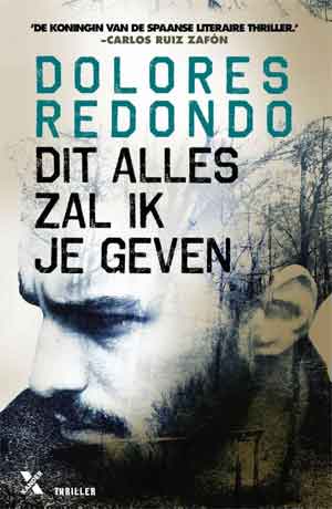 Dolores Redondo Dit alles zal ik je geven Recensie