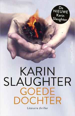 Karin Slaughter Goede dochter Recensie