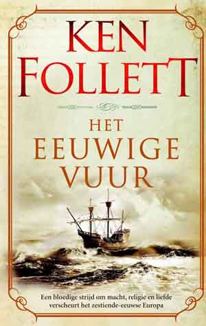 Ken Follett Het eeuwige vuur Recensie