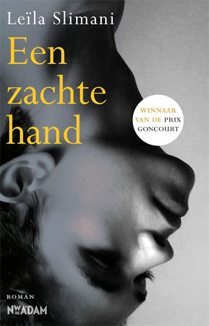 Leïla Slimani Een zachte hand Recensie