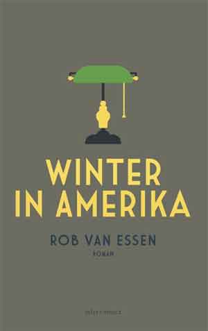 Rob van Essen Winter in Amerika Recensie