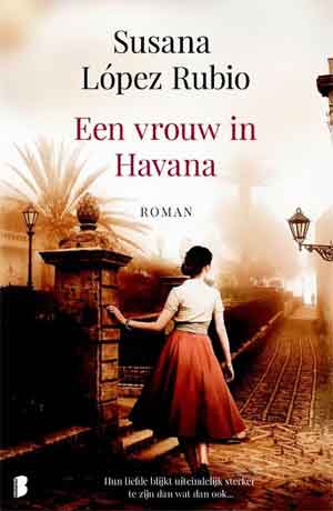 Susana Lopez Rubio Een vrouw in Havanna Recensie ★★★