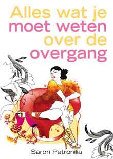 Boeken over de Overgang Saron Petronilia Alles wat je moet weten over de overgang