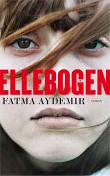 Fatma Aydemir Ellebogen Recensie Roman