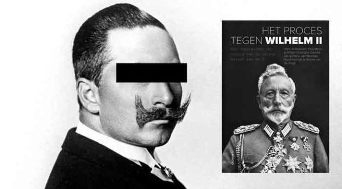 Het proces tegen Wilhelm II Recensie Boek Informatie