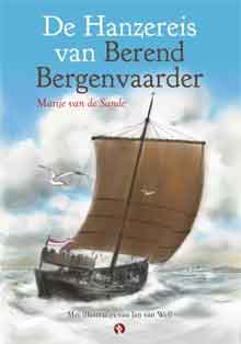 Marije van der Sande De Hanzereis van Berend Bergenvaarder Recensie