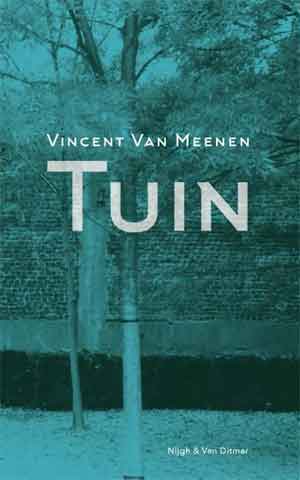 Vincent Van Meenen Tuin Recensie