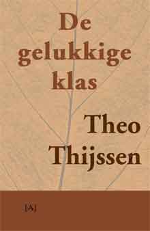 Theo Thijssen De gelukkige klas Schoolroman