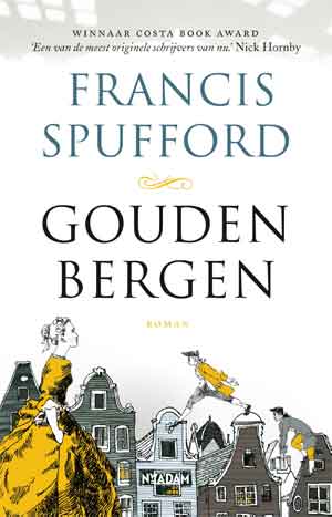 Francis Spufford Gouden bergen Recensie