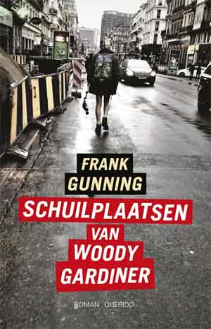 Frank Gunning Schuilplaatsen van Woody Gardiner Recensie