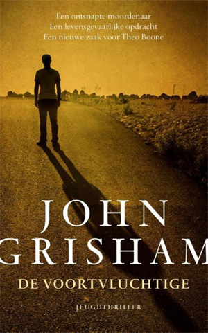 John Grisham De voortvluchtige Recensie Theo Boone Thriller