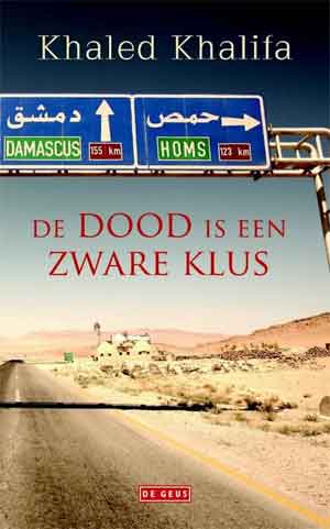 Khaled Khalifa De dood is een zware klus Recensie