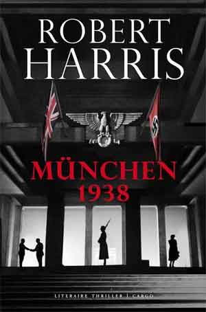 Robert Harris Munchen 1938 Recensie