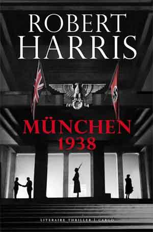 Robert Harris Munchen 1938 Recensie