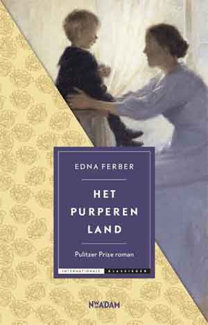 Edna Ferber Het purperen land Recensie