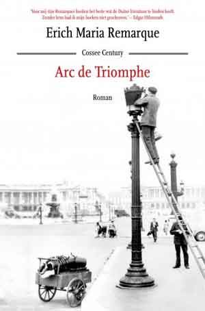 Erich Maria Remarque Arc de Triomphe Recensie