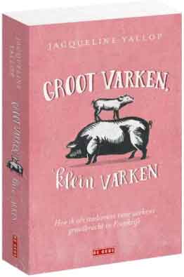 Jacqueline Yallop Groot varken klein varken