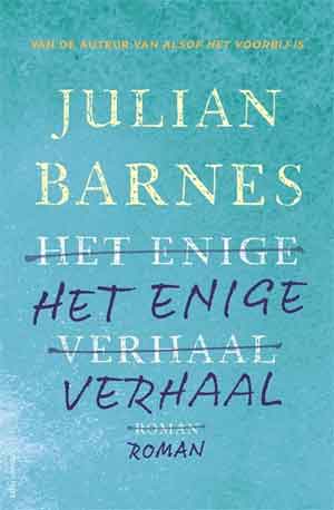 Julian Barnes Het enige verhaal Recensie