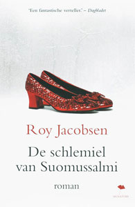 Roy Jacobsen De schlemiel van Suomussalmi