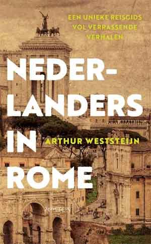 Arthur Weststeijn Nederlanders in Romen Recensie