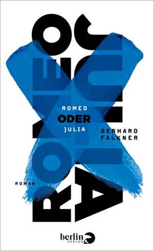 Georg Falkner Romeo oder Julia Recensie