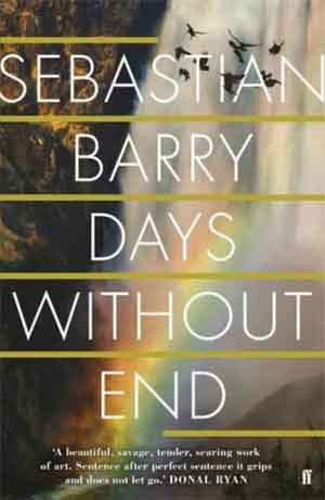 Sebastian Barry Days Without End Booker Prize 2017 Longlist Boeken