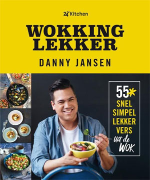 Danny Jansen Wokking Lekker Wok Kookboek